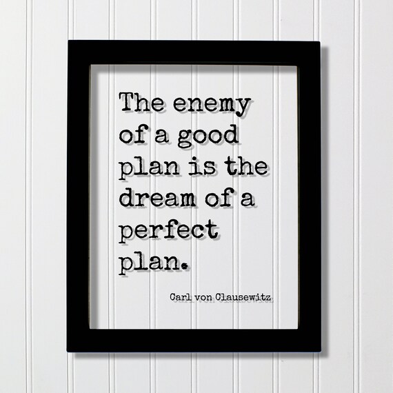Carl Von Clausewitz Enemy Of A Good Plan Quote Motivational Poster