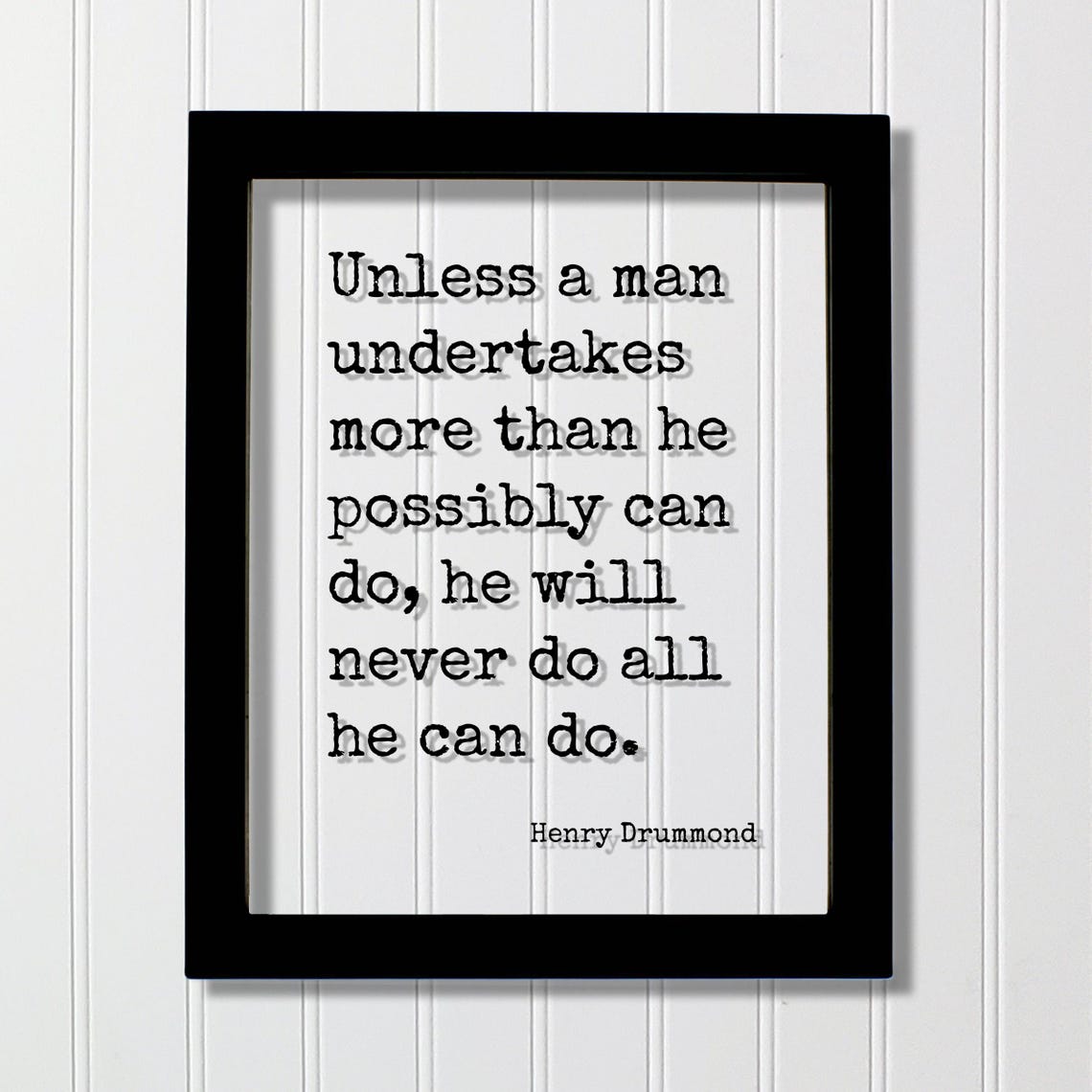 Henry Drummond Undertake More Than Possible Typography Quote Poster
