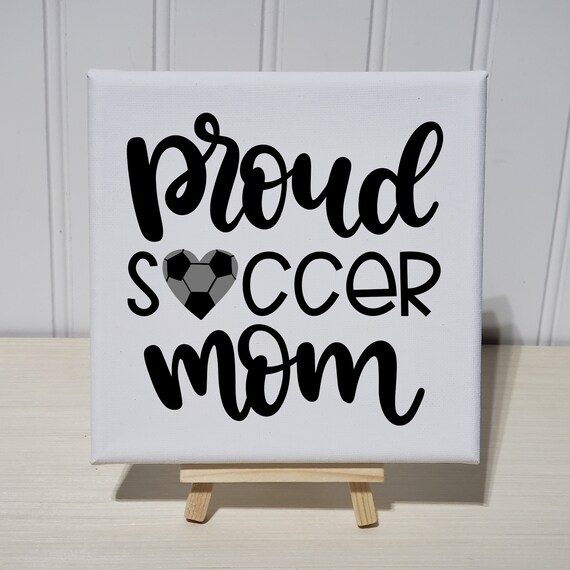 Proud Soccer Mom Heart Soccer Ball Canvas Sign Art Print Gift