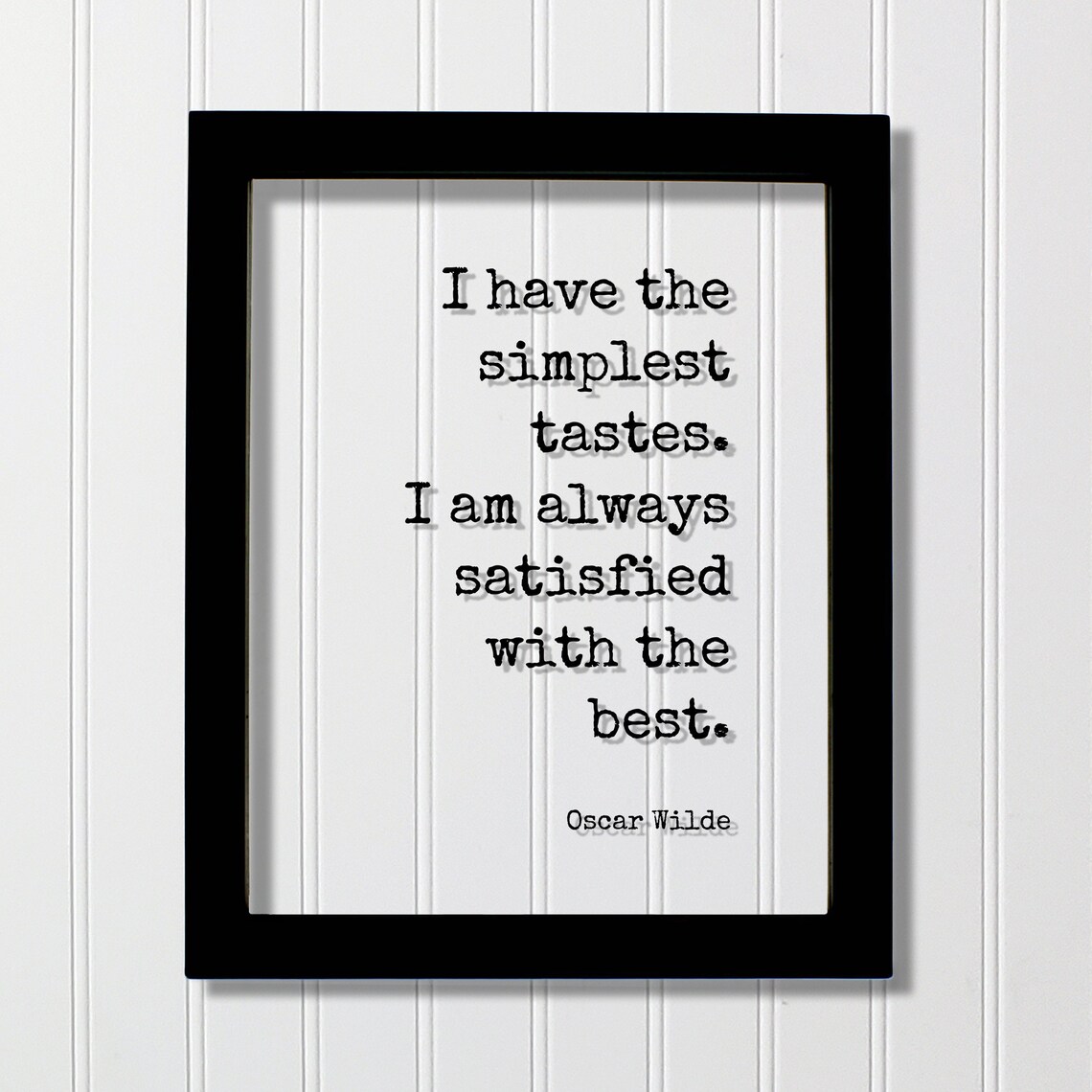Oscar Wilde Quote Art Print, Simple Tastes