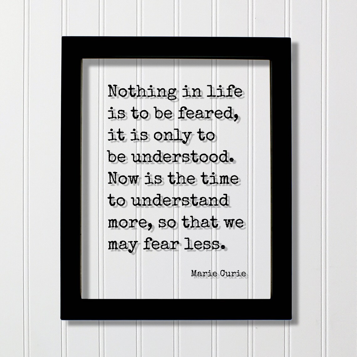 Marie Curie Nothing In Life Is To Be Feared Famous Quote Poster
