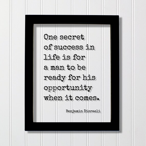 Benjamin Disraeli Opportunity Readiness Success Typewriter Quote Poster