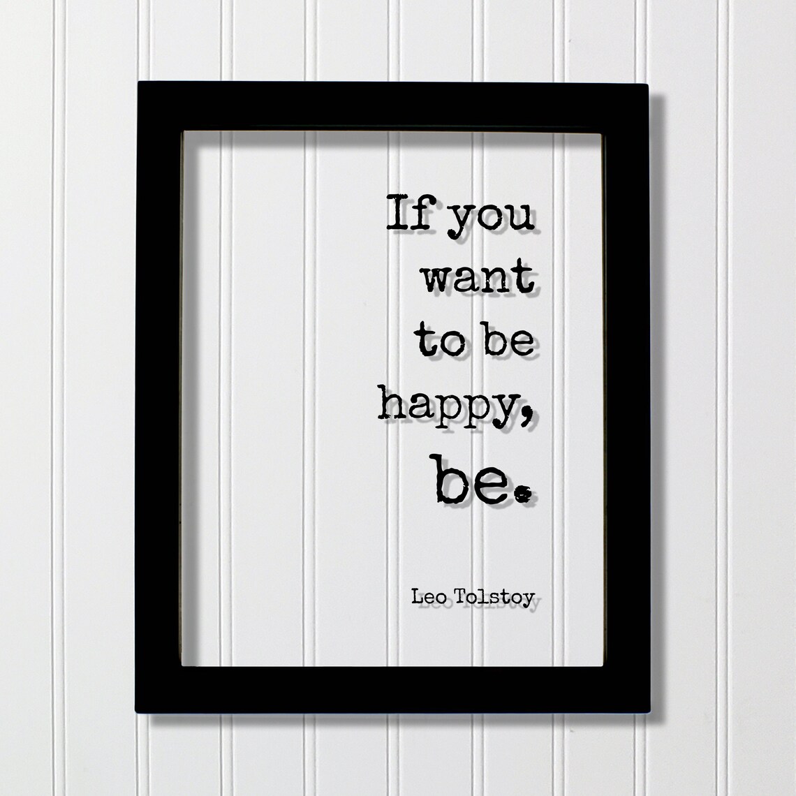 If You Want To Be Happy Tolstoy Quote Art Print