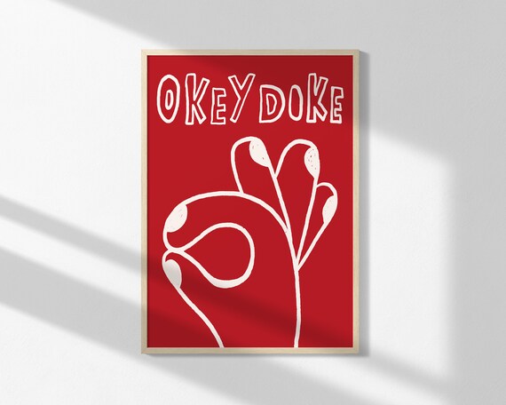 Retro Okey Doke Print More Colours Mid Century Illustration Ok Poster Trendy Hand Drawn Print Colourful Typography Ty144