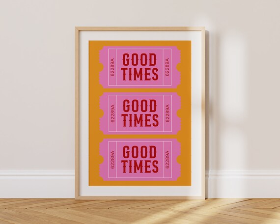 Good Times Pink Ticket Stub Trio Orange Pop Art Party Poster