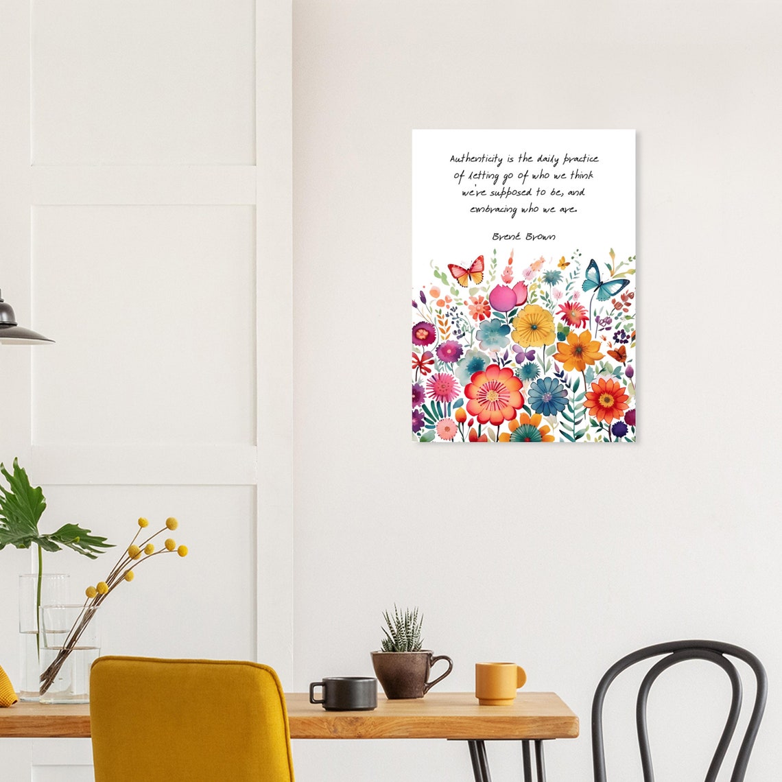 Brene Brown Authenticity Quote Wildflower Garden Butterflies Poster - Image 2
