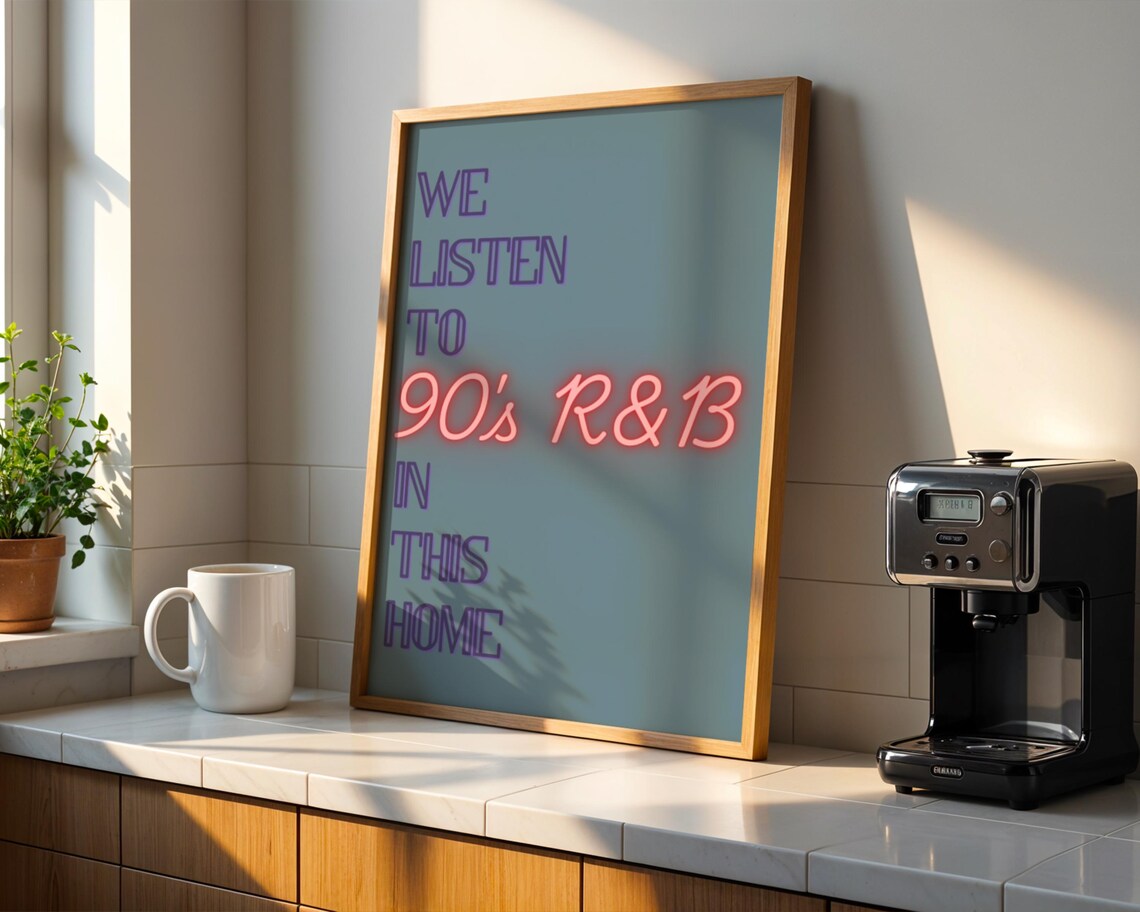 In This House We Listen To 90s R&B Poster - Image 2