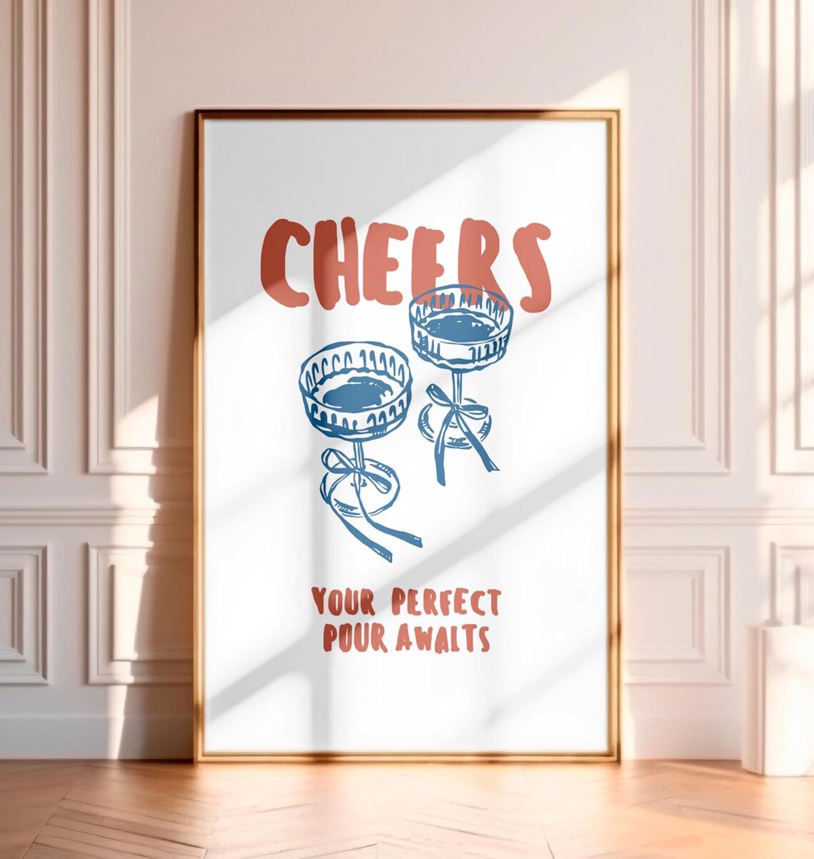 Cheers Your Perfect Pour Awaits Blue Cocktail Coupe Glasses Poster