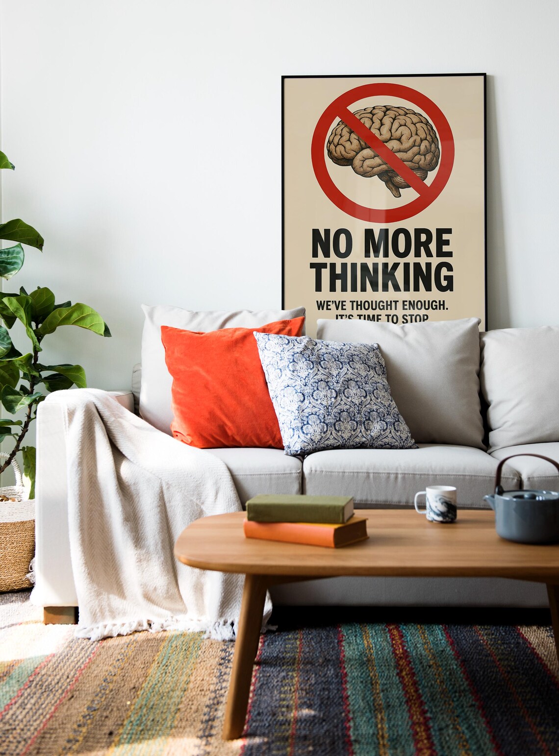 No More Thinking Funny Motivational Quote Print - Image 3