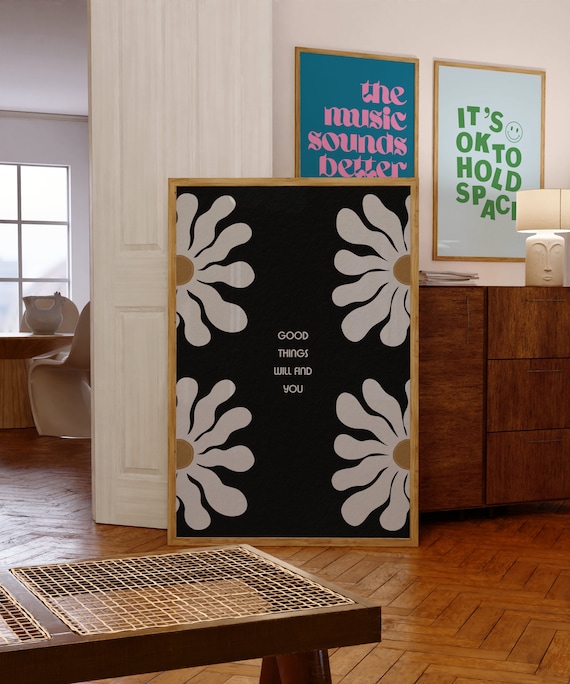 Good Things Will Find You Black Daisy Floral Hopeful Quote Poster