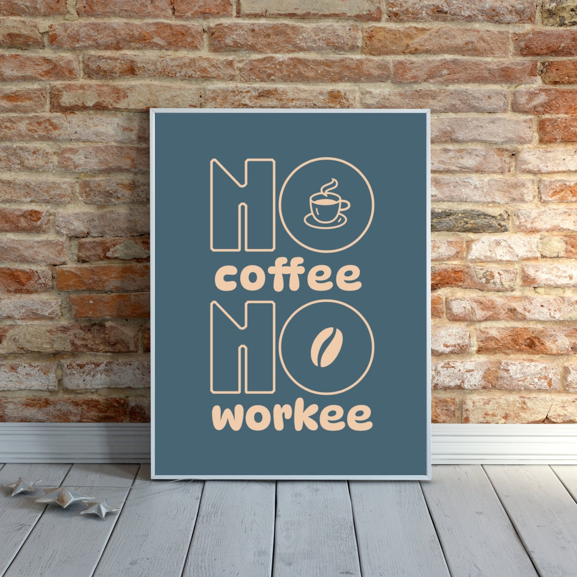 Funny No Coffee No Workee Quote Kitchen Office Wall Decor Print - Image 2