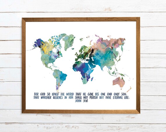 John 3v16 Rainbow Watercolor World Map Scripture Map Art World Travel Art Traveler Map Gift