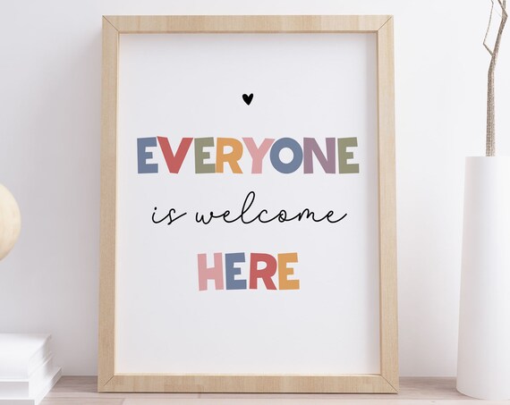 Everyone Is Welcome Here Colorful Kids Classroom Quote Poster