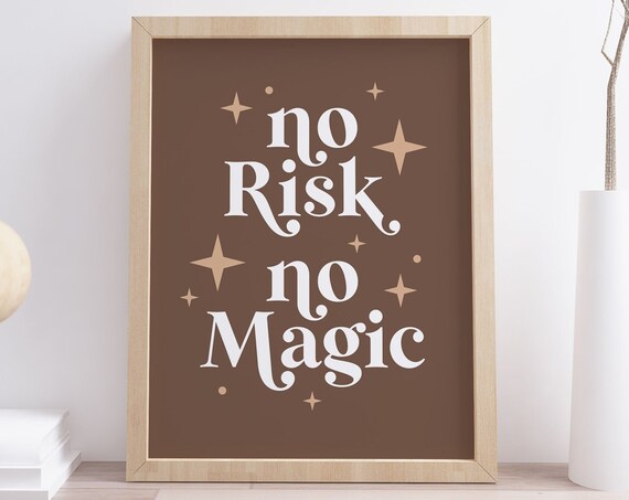 No Risk No Magic Brown Boho Sparkle Inspirational Manifest Poster