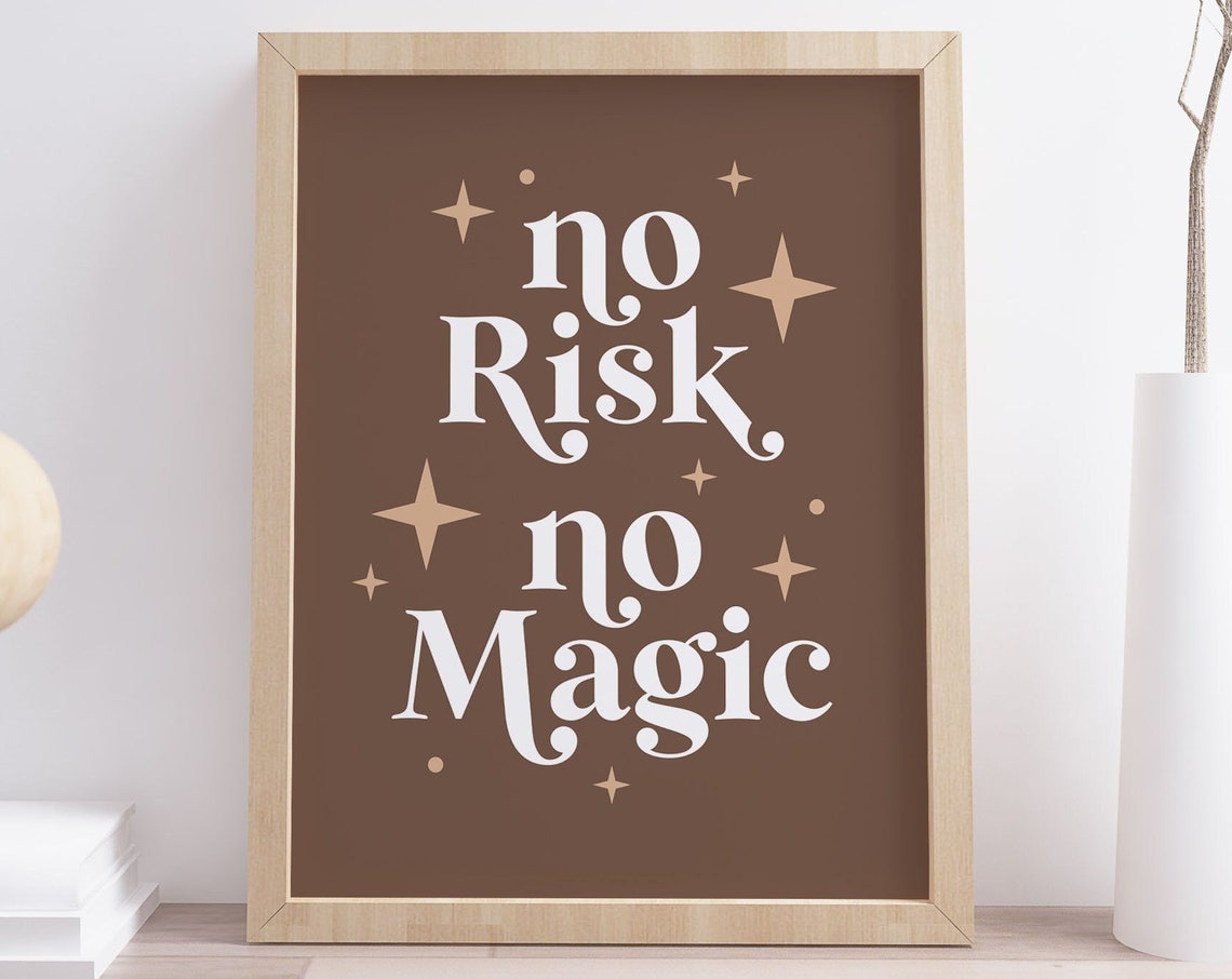 No Risk No Magic Brown Boho Sparkle Inspirational Manifest Poster