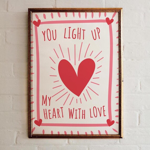 You Light Up My Heart Love Wall Art Love Poster Love Art Print Typography Heart Wall Art Heart Poster Heart Print