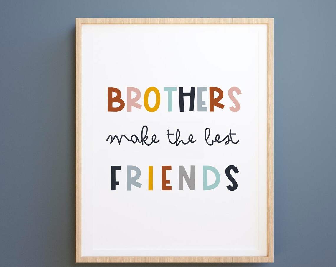 Boys Wall Prints Brothers Make the Best Friends