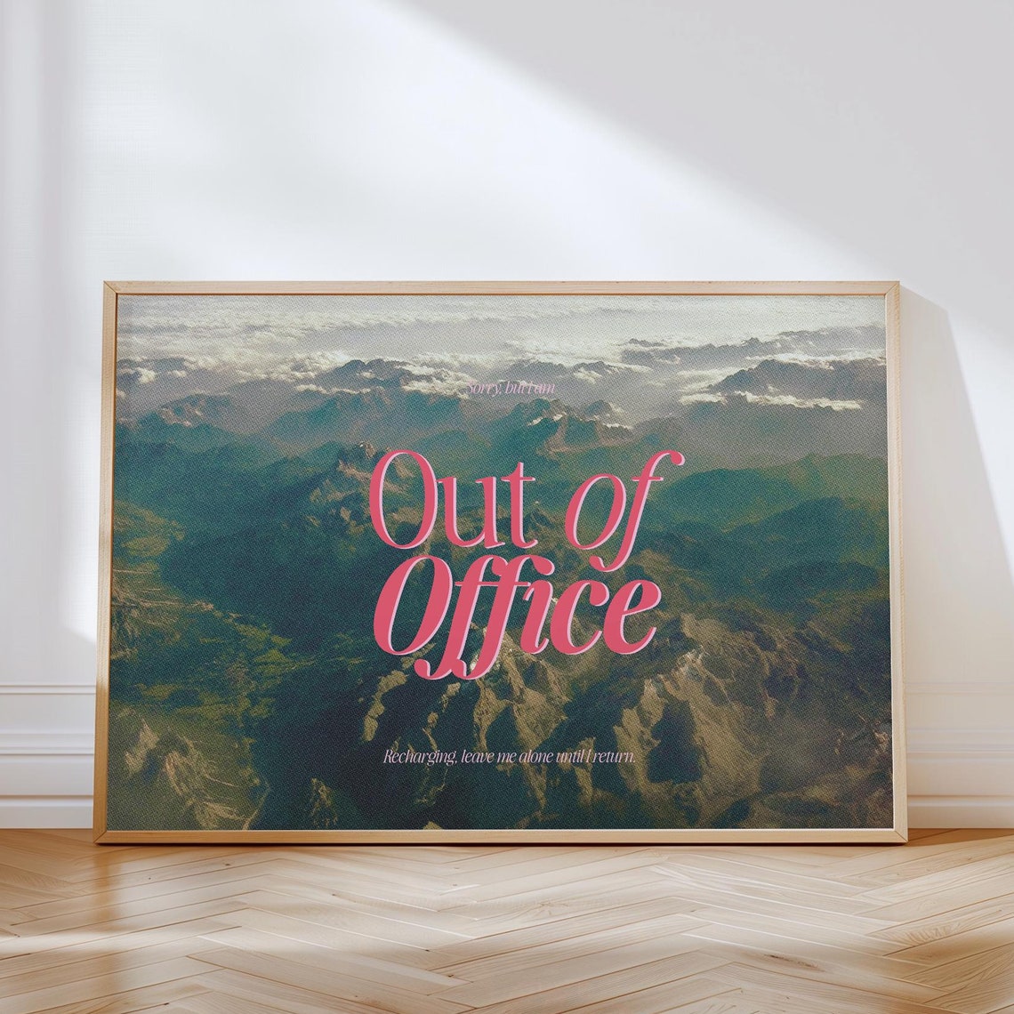 Out Of Office Pink Script Mountain Escape Funny Quote Poster
