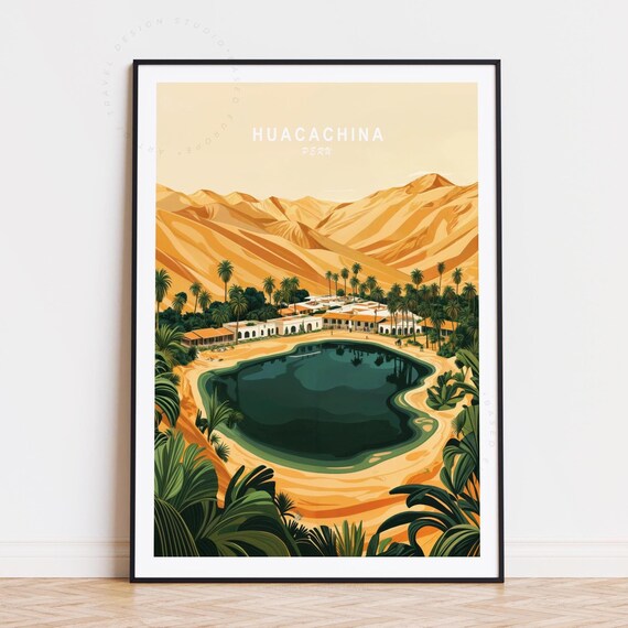 Huacachina Travel Poster Peru Wall Art Print Desert Home Decor Personalised Birthday Gifts