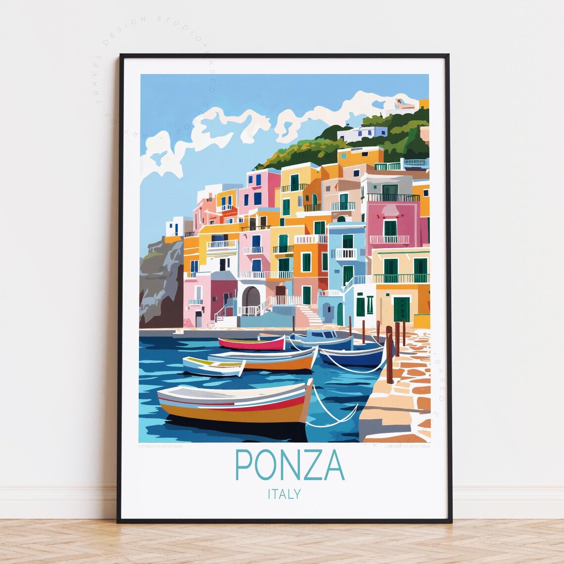 Ponza Italy Colorful Harbor Town With Boats at Waterline Poster