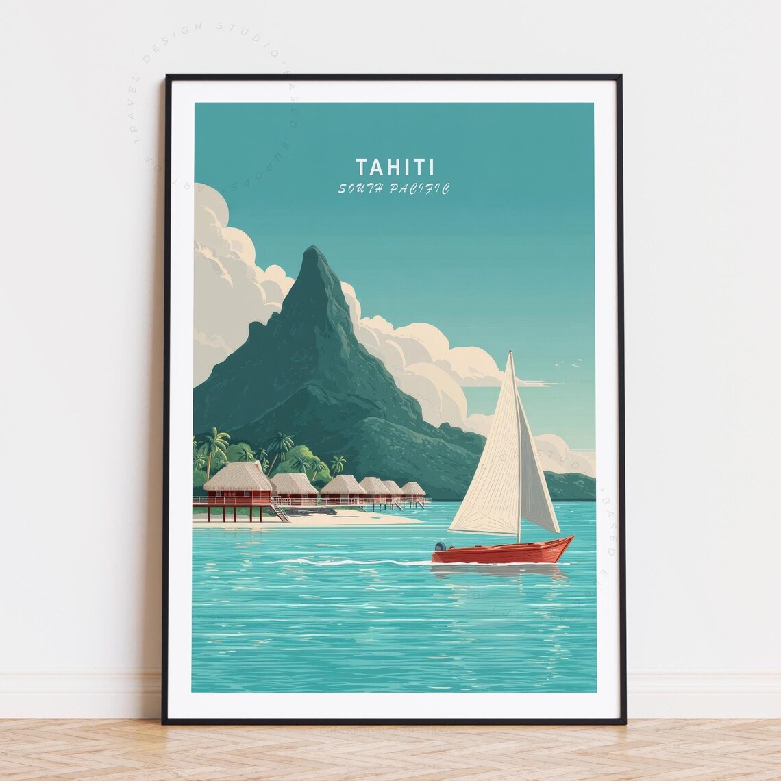 Tahiti South Pacific Travel Poster Sailboat Overwater Bungalow Art