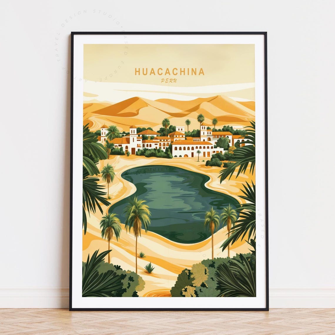 Huacachina Peru Desert Lagoon Palm Trees Village Travel Poster
