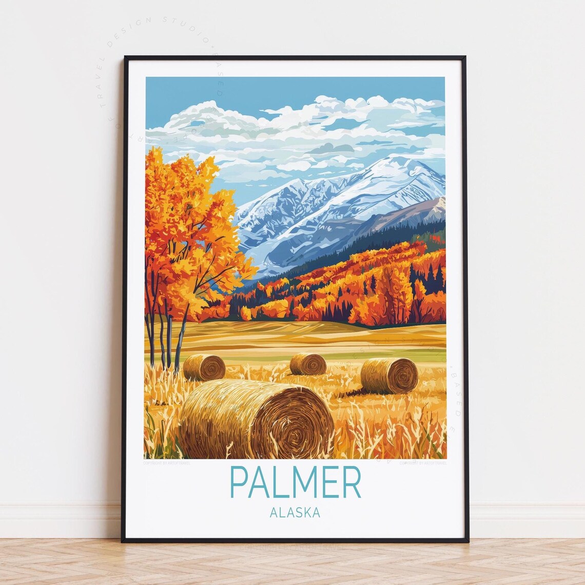Palmer Alaska Golden Autumn Hay Bales Snowy Peaks Travel Poster