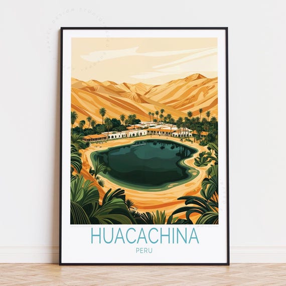Huacachina Peru Travel Poster Wall Art Print Desert Birthday Gifts Personalised Home Decor