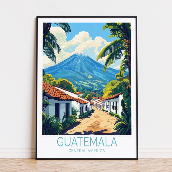 Guatemala Travel Poster Central America Wall Art Print Birthday Gifts Home Decor Wedding Present