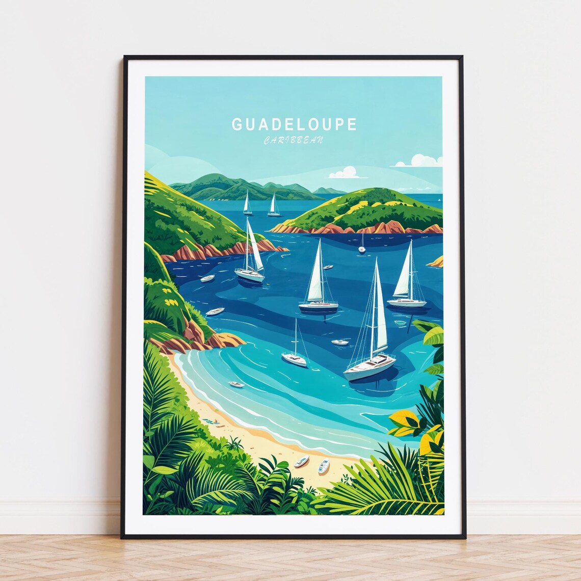 Guadeloupe Caribbean Sailboats in Bay by Green Islands Poster