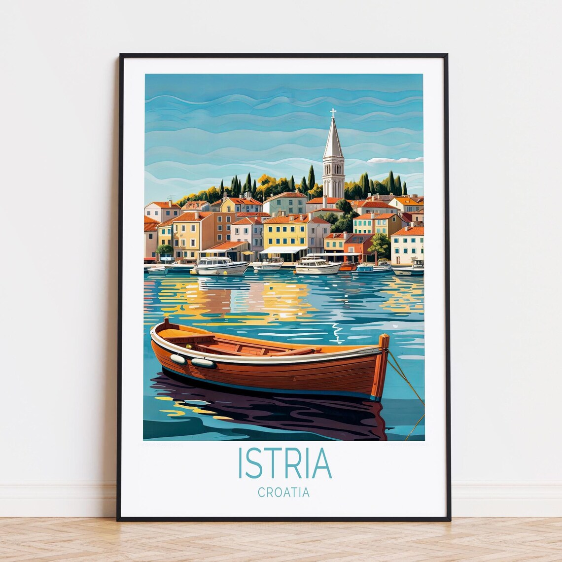 Istria Croatia Harbor With Church Spire and Wooden Rowboat Poster