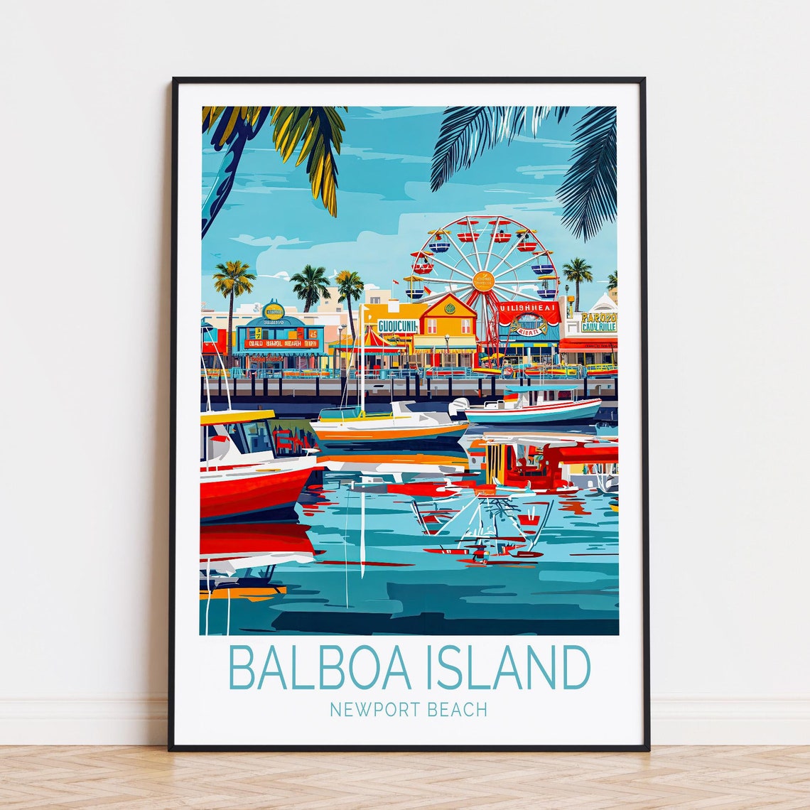 Balboa Island Newport Beach Ferris Wheel Bustling Harbor Poster