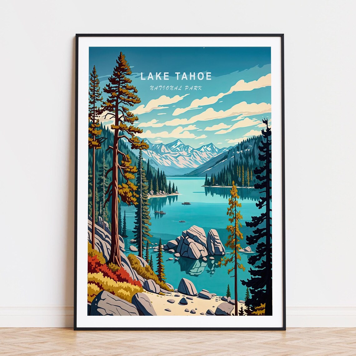 Lake Tahoe California Travel Poster National Park Wall Art Lake Thoe Print Home Decor Birthday Present Christmas Gifts