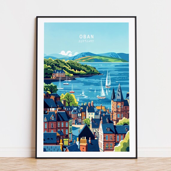Oban Scotland Harbor Sailboats Coastal Town Travel Art Poster