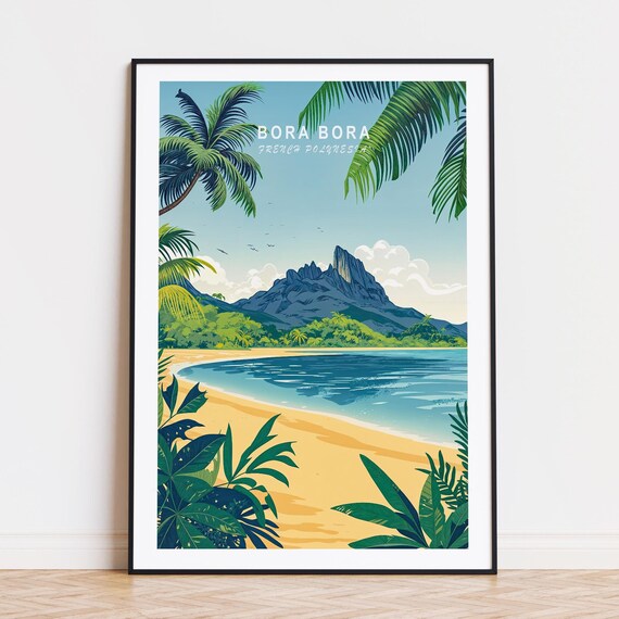 Bora Bora French Polynesia Tropical Beach And Mountain Peak Poster