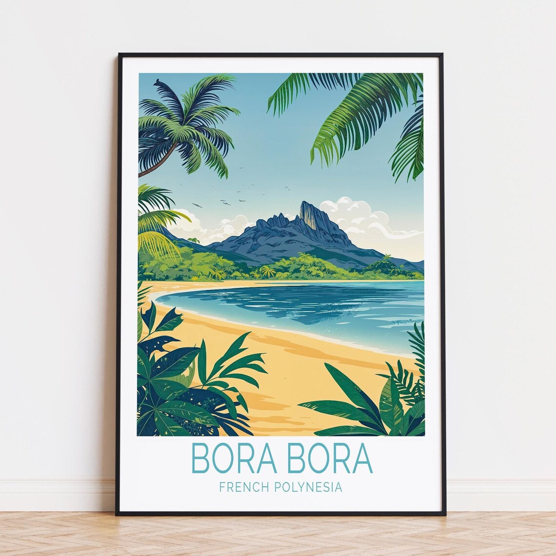 Bora Bora French Polynesia Beach Palms Mount Otemanu Travel Poster