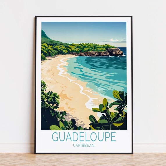 Guadeloupe Travel Poster Caribbean Wall Art Print Coast Home Decor Birthday Gifts Wedding Present