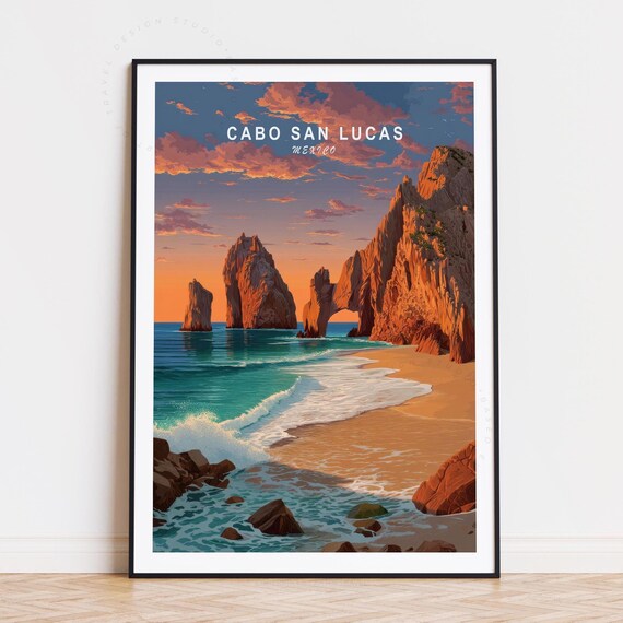 Cabo San Lucas Mexico Travel Poster Wall Art Print Housewarming Gifts Birthday Present Home Decor