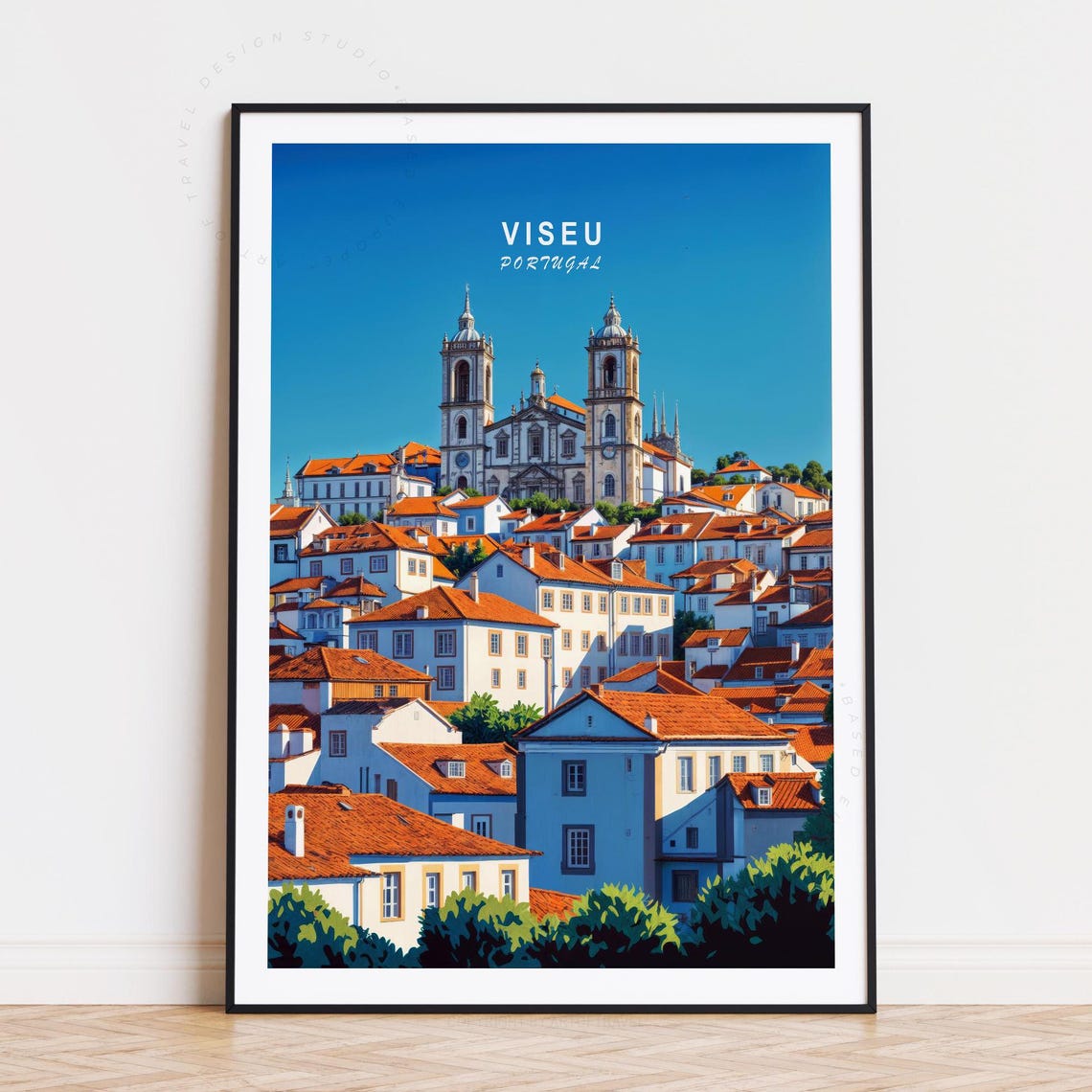 Viseu Portugal Cathedral And Terracotta Rooftops Old Town Poster
