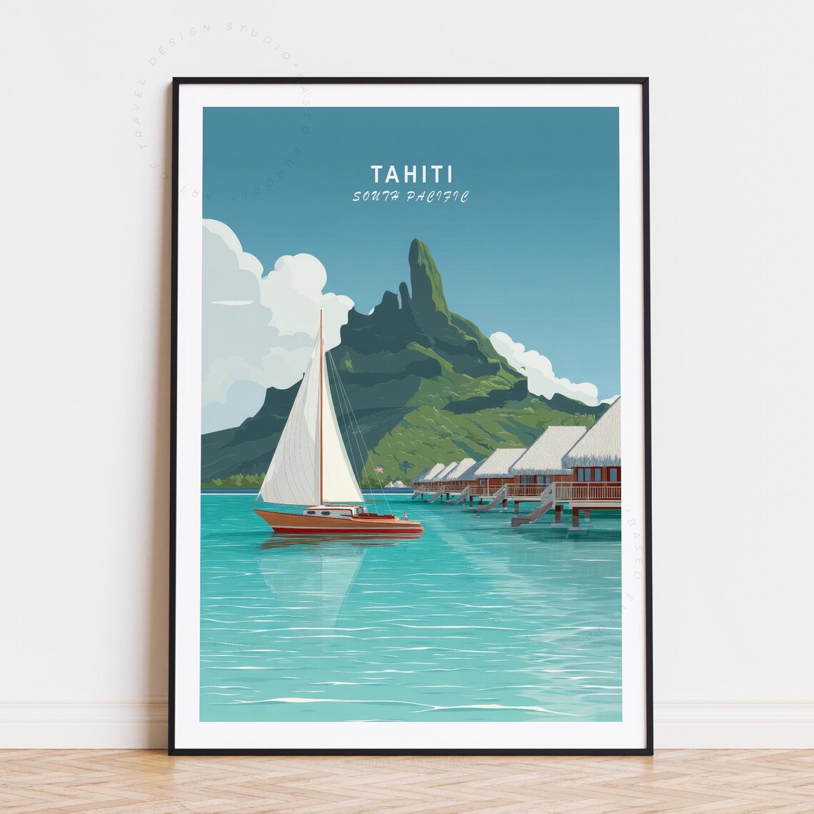 Tahiti South Pacific Sailboat Overwater Bungalows Travel Poster