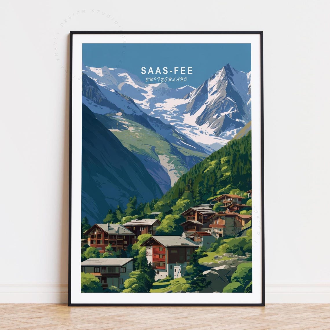 Saas-Fee Switzerland Alpine Chalets Mountain Peaks Travel Poster