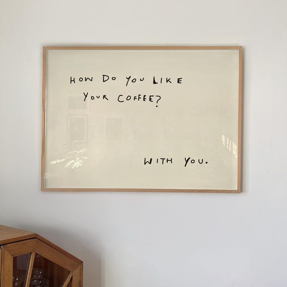 Coffee Quote Print, Minimalist Kitchen Art Print