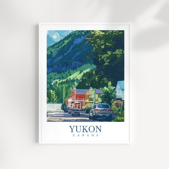 Yukon Canada Historic Mountain Town Main Street Travel Poster