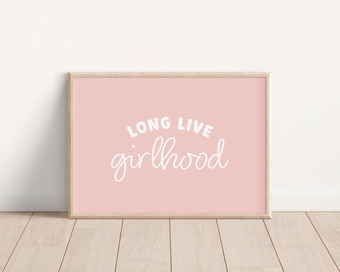 Long Live Girlhood Nursery Wall Art Print - Image 4