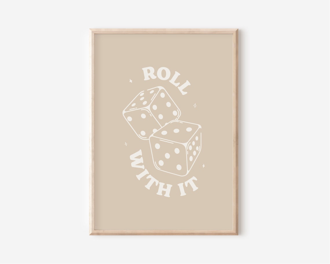 Roll With It White Dice Tan Retro Neutral Quote Dorm Decor Poster