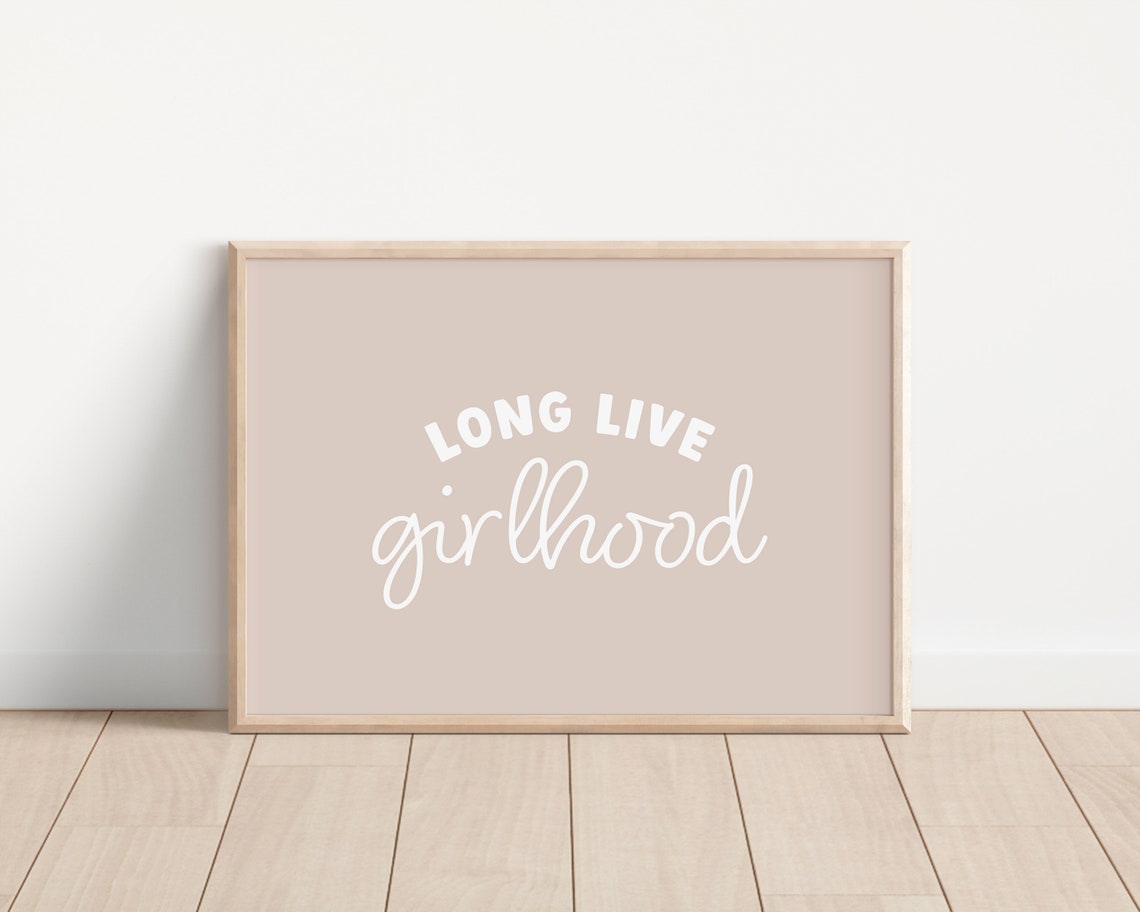 Long Live Girlhood Print Girls Nursery Wall Art Kids Room Print Playroom Prints Beige Nursery Prints Girl Room Decor Wall Art - Image 5