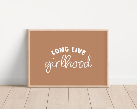 Long Live Girlhood Caramel White Script Trendy Dorm Room Poster