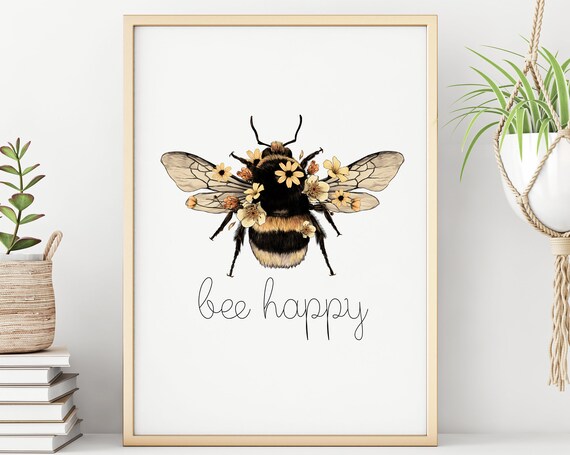 Bee Happy Kind Yourself Beeyoutiful Art Print
