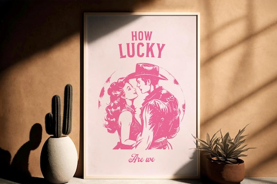 Retro How Lucky Are We Pink Western Cowboy Couple Art Print Gift