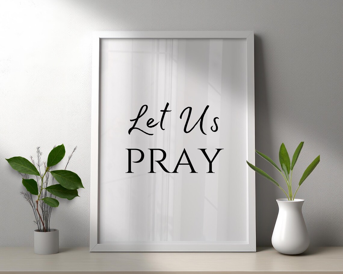Let Us Pray Mixed Script and Serif Minimalist Prayer Quote Poster - Image 2